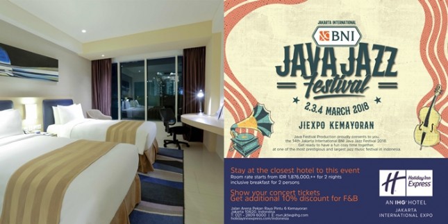 Holiday Inn Express Jiexpo Tawarkan Kesempatan Dapat Tiket Java Jazz Festival. (dok Industry.co.id)