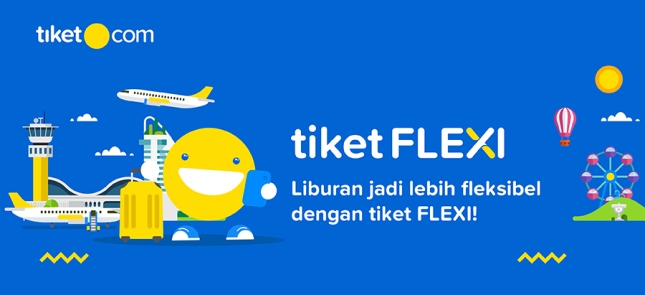 Tiket.com Hadirkan Fitur Tiket FLEXI untuk Fleksibilitas Pemesanan Pelanggannya