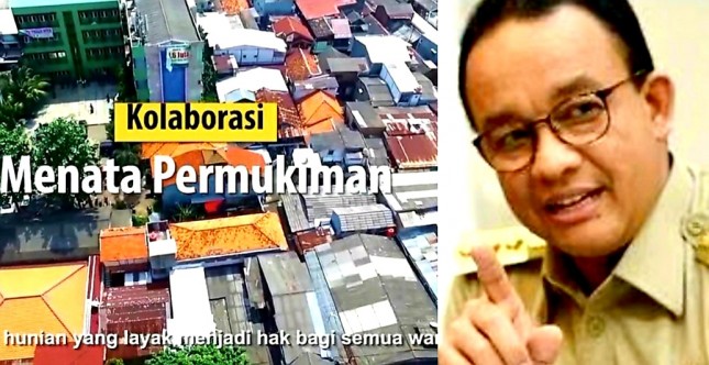 Gubernur DKI Jakarta Anies Baswedan Akan Tata Pemukiman penduduk