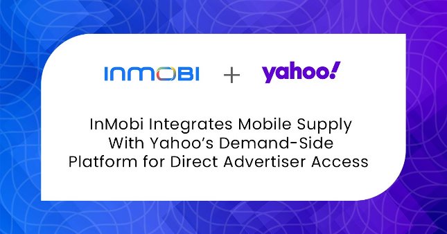 InMobi Mengintegrasikan Mobile Supply dengan Platform Yahoo Demand-Side 