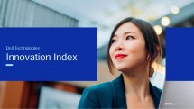 Dell Technologies Innovation Index mengungkapkan bahwa 60% perusahaan Asia Pasifik dan Jepang (APJ) (Global: 57%) khawatir organisasi mereka akan tidak relevan lagi dalam 3-5 tahun ke depan.